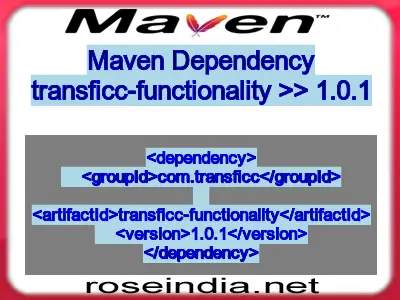 Maven dependency of transficc-functionality version 1.0.1