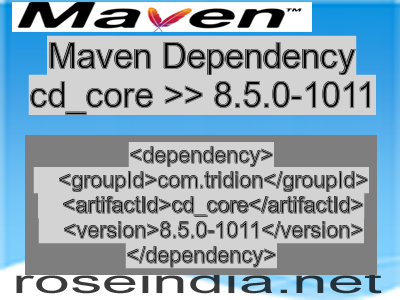 Maven dependency of cd_core version 8.5.0-1011