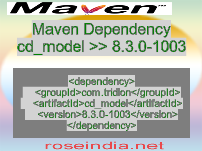 Maven dependency of cd_model version 8.3.0-1003