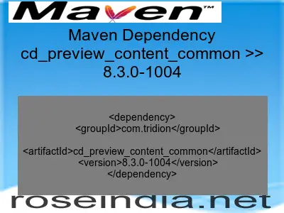 Maven dependency of cd_preview_content_common version 8.3.0-1004