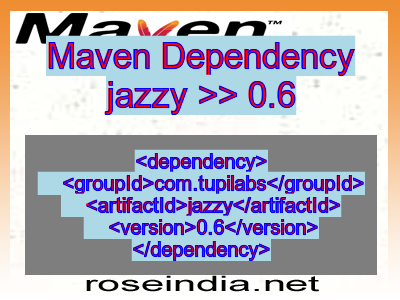 Maven dependency of jazzy version 0.6