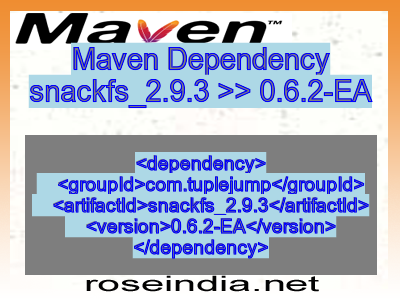 Maven dependency of snackfs_2.9.3 version 0.6.2-EA