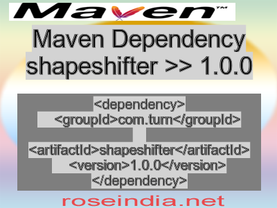 Maven dependency of shapeshifter version 1.0.0