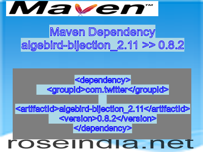 Maven dependency of algebird-bijection_2.11 version 0.8.2