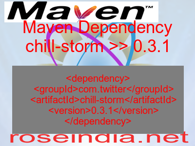 Maven dependency of chill-storm version 0.3.1