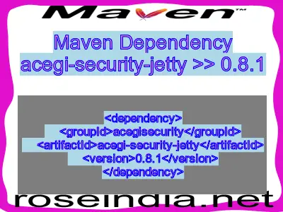Maven dependency of acegi-security-jetty version 0.8.1
