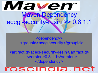 Maven dependency of acegi-security-resin version 0.8.1.1