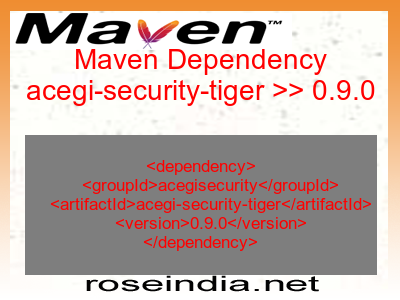 Maven dependency of acegi-security-tiger version 0.9.0