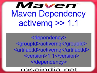 Maven dependency of activemq version 1.1
