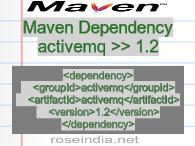 Maven dependency of activemq version 1.2