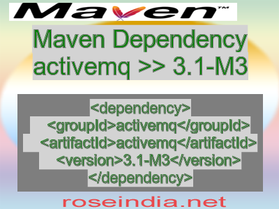 Maven dependency of activemq version 3.1-M3