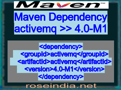 Maven dependency of activemq version 4.0-M1