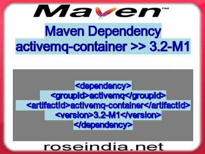 Maven dependency of activemq-container version 3.2-M1