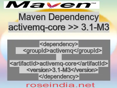 Maven dependency of activemq-core version 3.1-M3