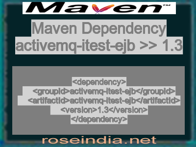 Maven dependency of activemq-itest-ejb version 1.3