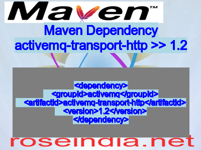 Maven dependency of activemq-transport-http version 1.2