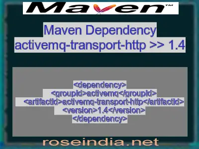 Maven dependency of activemq-transport-http version 1.4