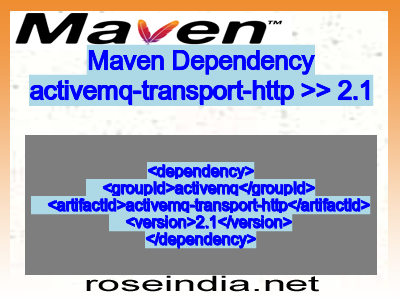 Maven dependency of activemq-transport-http version 2.1