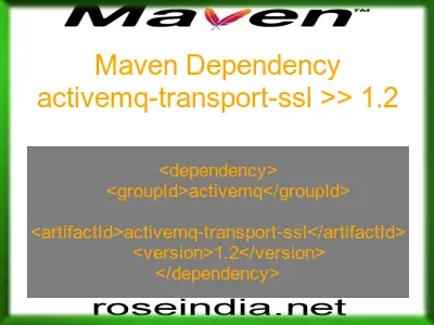 Maven dependency of activemq-transport-ssl version 1.2