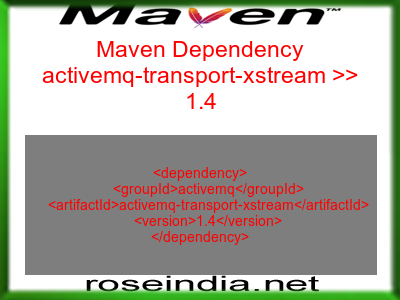 Maven dependency of activemq-transport-xstream version 1.4