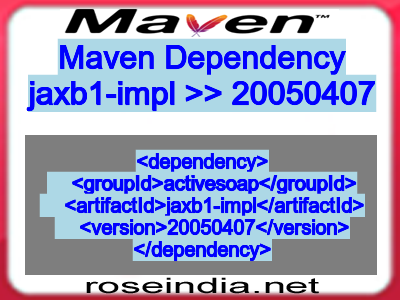 Maven dependency of jaxb1-impl version 20050407