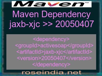 Maven dependency of jaxb-xjc version 20050407