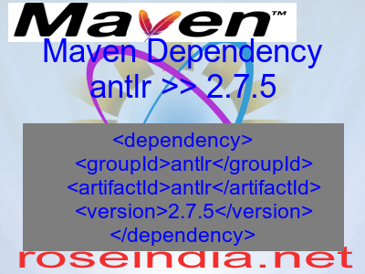Maven dependency of antlr version 2.7.5