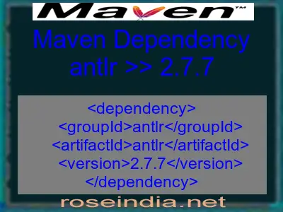 Maven dependency of antlr version 2.7.7