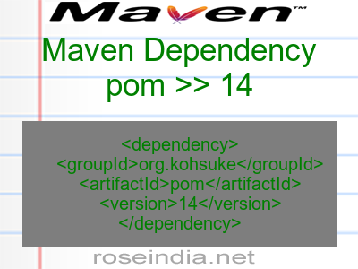 Maven dependency of pom version 14