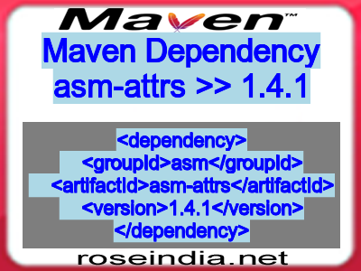 Maven dependency of asm-attrs version 1.4.1