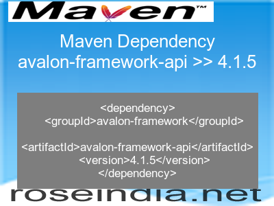 Maven dependency of avalon-framework-api version 4.1.5