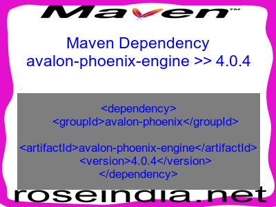 Maven dependency of avalon-phoenix-engine version 4.0.4