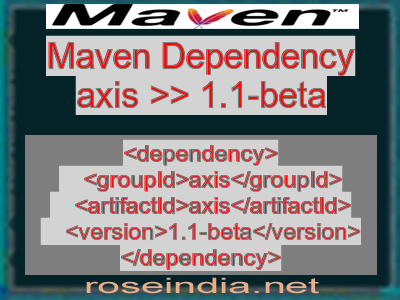 Maven dependency of axis version 1.1-beta