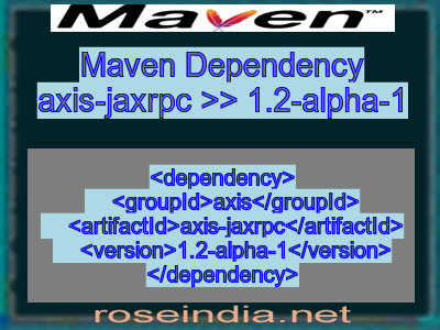 Maven dependency of axis-jaxrpc version 1.2-alpha-1