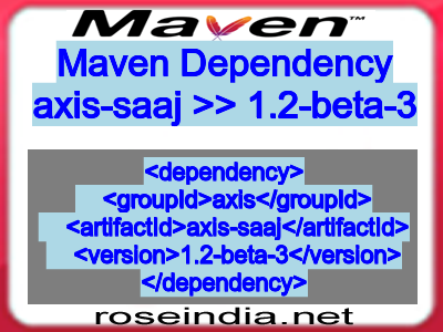 Maven dependency of axis-saaj version 1.2-beta-3