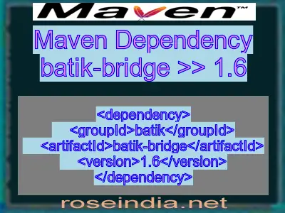 Maven dependency of batik-bridge version 1.6