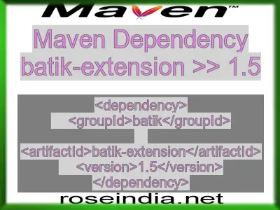 Maven dependency of batik-extension version 1.5