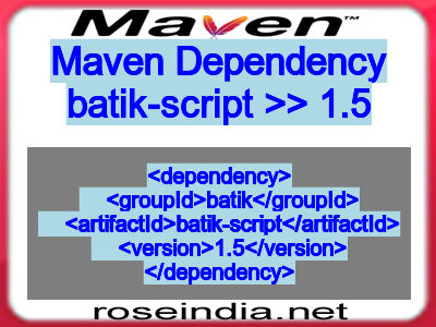 Maven dependency of batik-script version 1.5