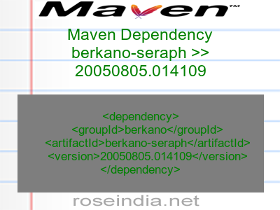 Maven dependency of berkano-seraph version 20050805.014109