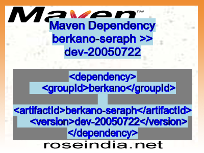 Maven dependency of berkano-seraph version dev-20050722