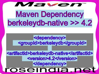 Maven dependency of berkeleydb-native version 4.2