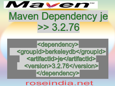 Maven dependency of je version 3.2.76