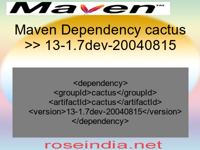 Maven dependency of cactus version 13-1.7dev-20040815