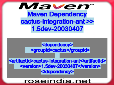 Maven dependency of cactus-integration-ant version 1.5dev-20030407