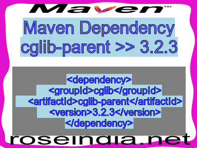 Maven dependency of cglib-parent version 3.2.3