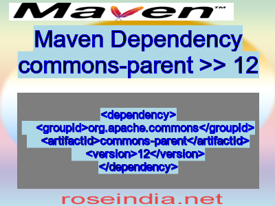 Maven dependency of commons-parent version 12