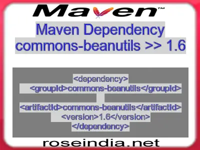 Maven dependency of commons-beanutils version 1.6