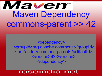 Maven dependency of commons-parent version 42