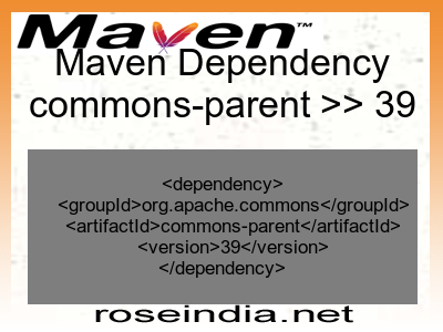 Maven dependency of commons-parent version 39