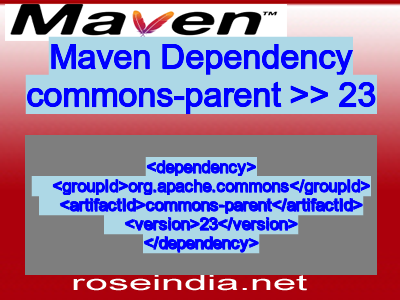 Maven dependency of commons-parent version 23